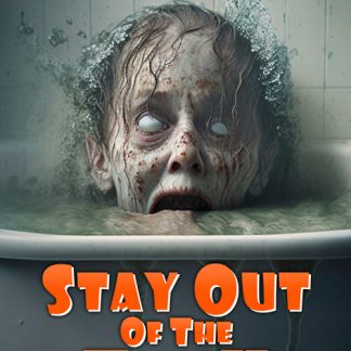 Stay Out Of The Tub Cover